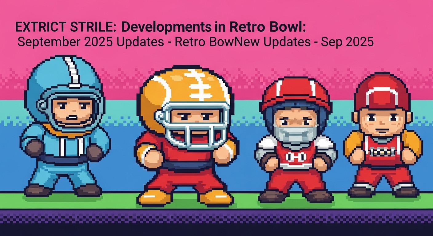 Exciting Developments in Retro Bowl: September 2025 Updates